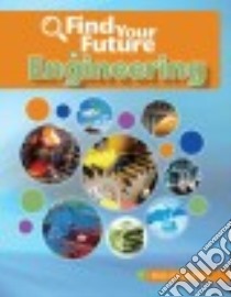 Find Your Future in Engineering libro in lingua di Reeves Diane Lindsey