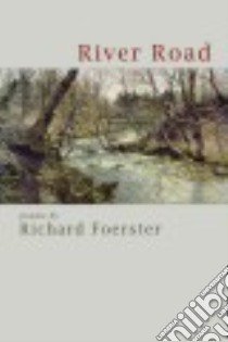 River Road libro in lingua di Foerster Richard