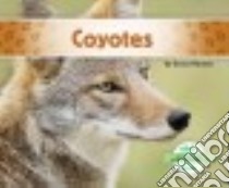 Coyotes libro in lingua di Hansen Grace