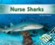 Nurse Sharks libro in lingua di Hansen Grace