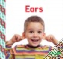 Ears libro in lingua di Murray Julie