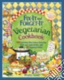 Fix-It and Forget-It Vegetarian Cookbook libro in lingua di Good Phyllis Pellman