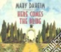 Here Comes the Bribe libro in lingua di Daheim Mary, Berneis Susie (NRT)
