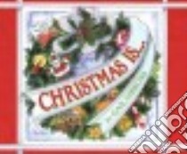 Christmas Is... libro in lingua di Gibbons Gail, Marshall Qarie (NRT)