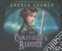 The Conjurer's Riddle libro in lingua di Cremer Andrea, Bellair Leslie (NRT)