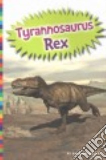 Tyrannosaurus Rex libro in lingua di Alpert Barbara