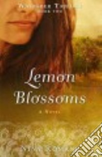 Lemon Blossoms libro in lingua di Romano Nina