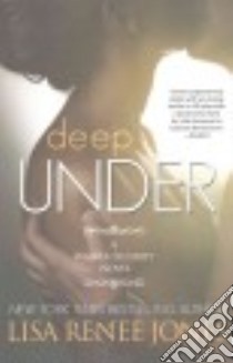Deep Under libro in lingua di Jones Lisa Renee