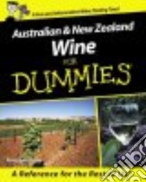 Australian and New Zealand Wine for Dummies libro in lingua di Egan Gerard, Egan Maryann
