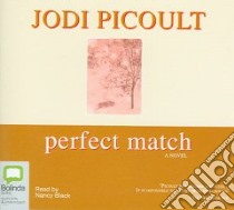 Perfect Match libro in lingua di Picoult Jodi, Black Nancy (NRT)