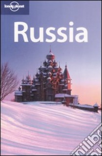 Lonely Planet Russia libro in lingua di Richmond Simon, Bennetts Marc, Bloom Greg, Di Duca Marc