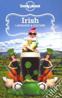 Lonely Planet Irish Language & Culture libro in lingua di Austin Janet (EDT), Mathews Kate (EDT)