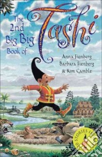 The 2nd Big Big Book of Tashi libro in lingua di Fienberg Anna, Fienberg Barbara, Gamble Kim