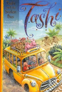 Tashi and the Stolen Bus libro in lingua di Fienberg Anna, Fienberg Barbara, Gamble Kim (ILT)