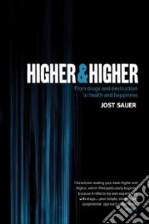 Higher and Higher libro in lingua di Sauer Jost
