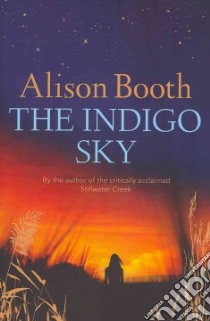 Indigo Sky libro in lingua di Alison Booth