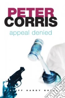 Appeal Denied libro in lingua di Corris Peter