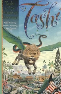Tashi and the Mixed-up Monster libro in lingua di Fienberg Anna, Fienberg Barbara, Gamble Kim (ILT)