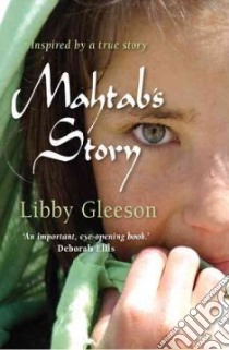 Mahtab's Story libro in lingua di Gleeson Libby