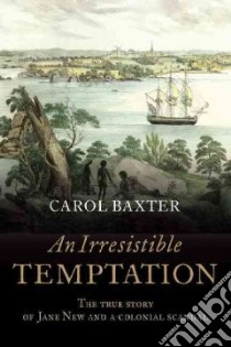 An Irresistible Temptation libro in lingua di Baxter Carol