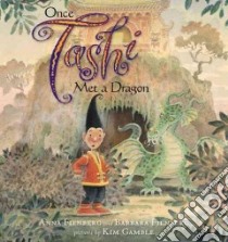 Once Tashi Met a Dragon libro in lingua di Fienberg Anna, Fienberg Barbara, Gamble Kim (ILT)