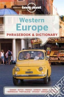 Lonely Planet Western Europe Phrasebook & Dictionary libro in lingua di Mathews Kate (EDT), O'Connor Mardi (EDT)