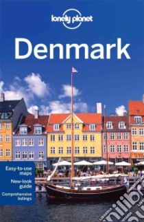 Lonely Planet Denmark libro in lingua di Bain C.