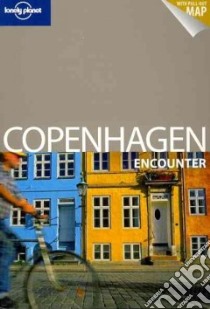 Lonely Planet Copenhagen Encounter libro in lingua di Bonetto Cristian