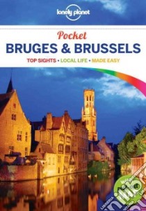 Lonely Planet Pocket Bruges & Brussels libro in lingua di Smith Helena