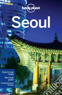Lonely Planet City Seoul libro in lingua di Richmond Simon