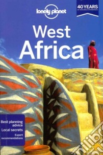 Lonely Planet West Africa libro in lingua di Ham Anthony, Carillet Jean-Bernard, Clammer Paul, Filou Emilie, Luckham Nana