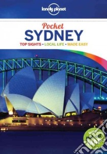 Lonely Planet Pocket Sydney libro in lingua di Dragicevich Peter