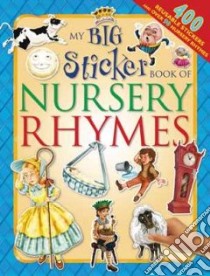 My Big Sticker Book of Nursery Rhymes libro in lingua di Not Available (NA)