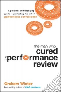 The Man Who Cured the Performance Review libro in lingua di Koepsell David