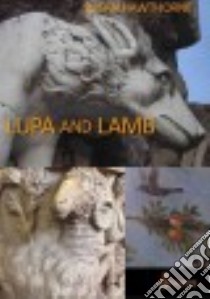 Lupa and Lamb libro in lingua di Hawthorne Susan