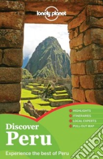 Lonely Planet Discover Peru libro in lingua di Miranda Carolina A., McCarthy Carolyn, Raub Kevin, Sainsbury Brendan, Waterson Luke