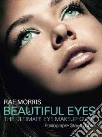 Beautiful Eyes libro in lingua di Morris Rae, Chee Steven (PHT)