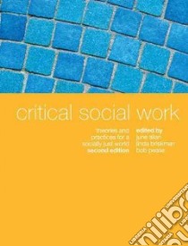 Critical Social Work libro in lingua di Allan June (EDT), Briskman Linda (EDT), Pease Bob (EDT)