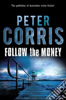 Follow the Money libro in lingua di Corris Peter