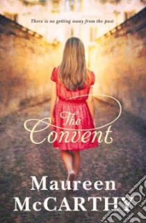 The Convent libro in lingua di McCarthy Maureen