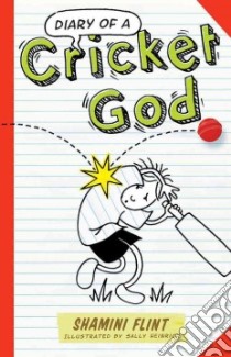 Diary of a Cricket God libro in lingua di Flint Shamini, Heinrich Sally (ILT)