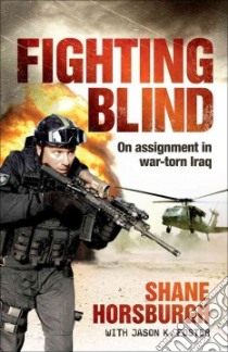 Fighting Blind libro in lingua di Horsburgh Shane, Foster Jason K. (CON)