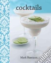 Cocktails libro in lingua di Harrison Mark