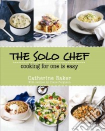 The Solo Chef libro in lingua di Baker Catherine, Ferguson Diana
