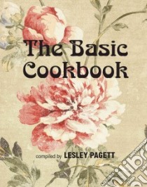The Basic Cookbook libro in lingua di Pagett Lesley (COM)