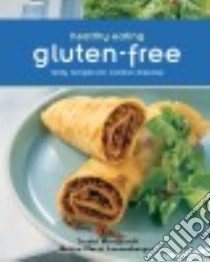 Healthy Eating Gluten-Free libro in lingua di Marquardt Trudel, Lanzenberger Britta-marei, Brauner Michael (PHT)