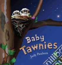 Baby Tawnies libro in lingua di Paulson Judy