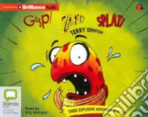 Gasp! Zapt! Splat! (CD Audiobook) libro in lingua di Denton Terry, Wemyss Stig (NRT)