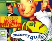 Misery Guts (CD Audiobook) libro in lingua di Gleitzman Morris