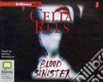 Blood Sinister (CD Audiobook) libro in lingua di Rees Celia, Barthelmie Shirley (NRT)